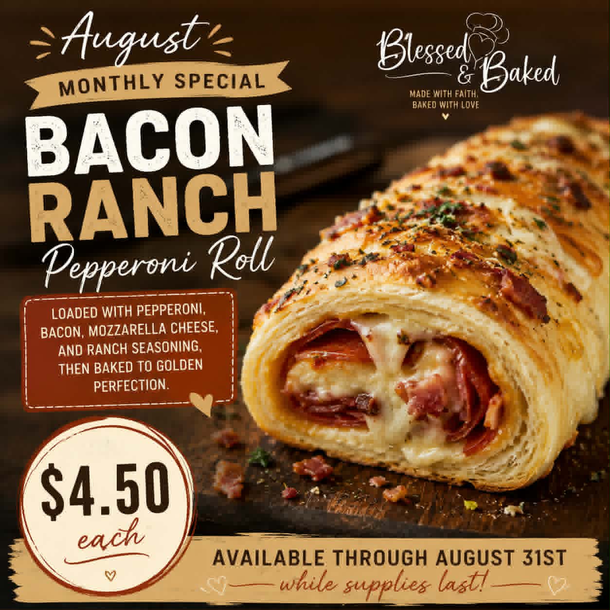 Bacon Ranch Pepperoni Roll – August Monthly Special